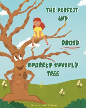 The Perfect & Proud Knobbly Knuckly Tree